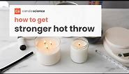 How to Make Stronger Smelling Candles // Candle Making 101: Hot Throw