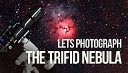 DSLR Astrophotography - Let's Photograph the Trifid Nebula