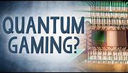 Is Quantum Computing the Future of Gaming? - Reality Check