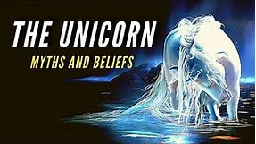 Unicorn - Myths and Beliefs Around the World