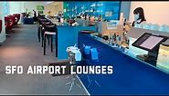 I Visited 5 Different Airline Lounges At The San Francisco International Airport (SFO) In One Day!