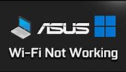 Fix Asus Wi-Fi Not Working in Windows 11 [2024]