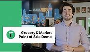 Grocery POS Demo Overview | Point of Sale Software for Groceries and Markets