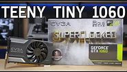 It's So Tiny! EVGA GTX 1060 SC Review