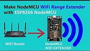 How To Make WiFi Repeater at Home With ESP8266 NodeMCU