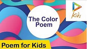 The Color Poem| Learn about Colors | Color Poem for Kids | Orange, Yellow, Red, Green