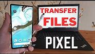 Google Pixel 6a / Pixel 7 Connect to PC & Transfer Files, Photos,Videos Windows &Mac Computer Laptop