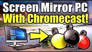 How to use ChromeCast Screen Mirroring on PC to TV (Desktop Mirroring Tutorial)