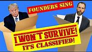 I WON'T SURVIVE! IT'S CLASSIFIED — Trump Vs Jack Smith & his 37 Indictments — A Founders Sing Parody