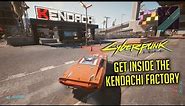 Get Inside The Kendachi Factory | GIG: RACE TO THE TOP | CYBERPUNK 2077
