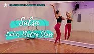 Salsa Ladies Styling Class | All Levels | Salsa Dance Lesson | Salsa Dance Steps | Salsa Dancing