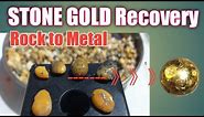 How to Recover Gold from Stone? | Pebble Have Gold? | Gold Extraction from Rock
