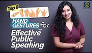 6 Hand Gestures For Effective Public Speaking & Presentation ✊👆👌🤘 | Communication Skills Training