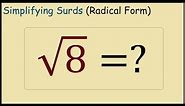 What is Square Root 8 in Simplest Radical Form