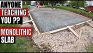 Concrete Monolithic slab for beginners how to diy step by step part 1 of 2 Dirt Boss