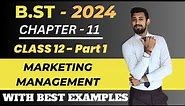 Marketing Management | Part 1 | Class 12 | Chapter 11 | Business Studies