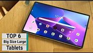 Top 6 Best Large Tablets You Can Buy 2022