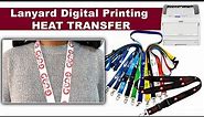 Digital Lanyard Printing Machine | Heat Transfer Lanyard Printing