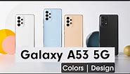 Galaxy A53 5G Color | Design | A53 5G all Colours