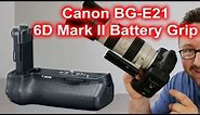 My thoughts on Canon 6D Mark II Battery Pack Grip the BG-E21