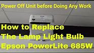 Epson PowerLite 685W Projector How to Replace The Lamp Light Bulb Replacement