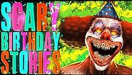 8 True Scary Birthday Stories (Vol. 2)