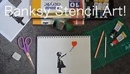 Banksy Stencil Art