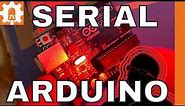 Serial Communication with Arduino - The details!