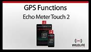 Echo Meter Touch 2 #6: GPS Functions | Record Bat Sounds
