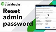 How to reset your admin password for QuickBooks Desktop