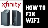 Xfinity Wifi Not Working - How To Fix Xfinity Wifi Connection Not Working Instructions, Guide Help