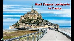 7 Most Famous Landmarks in France | 7 Wonders in France