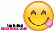 How to Draw Emojis - Smiling Emoji With Tongue Out
