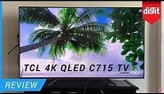 TCL 4K QLED C715 TV Review