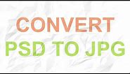 How to Convert PSD File to JPG