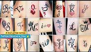 Top A to Z letter tattoo designs | letters tattoo from A to Z | All alphabets tattoo design | tattoo
