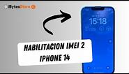 Habilitacion IMEI 2 IPHONE 14