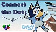 Connect the Dots Drawing - BLUEY - Beginner Drawing for kids step by step - Dot to Dot