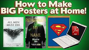 How to Print Large Posters with ANY PRINTER! *Super Easy!* (2021)