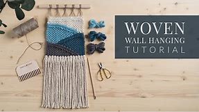 Woven Wall Hanging Tutorial (Minimalist Weaving)