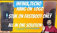 INFINIX X669C(HOT 30I) HANG ON LOGO | SUTK ON FASTBOOT SOLUTION(ALSO TECNO) 100% WORKING
