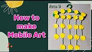 HOW TO MAKE MOBILE ART SIMPLE WAY | PAANO GUMAWA NG MOBILE ART GAMIT ANG HANGER
