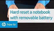 Hard or Force Reset a Removable Battery | HP Notebooks | HP Support