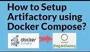 How to setup Artifactory on Ubuntu using Docker compose | Install Artifactory using Docker Compose