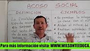 EL ACOSO SOCIAL (EN LA ESCUELA) (DEFINICIÓN Y EJEMPLOS DE ESTE TIPO DE ACOSO) - WILSON TE EDUCA