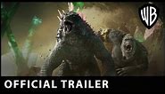 Godzilla x Kong : The New Empire - Official Trailer - Warner Bros. UK & Ireland