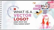 What is a VECTOR LOGO And why do you need one