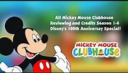 All Mickey Mouse Clubhouse Reviewing and Credits Season 1-4 Disney's 100th Anniversary Special!