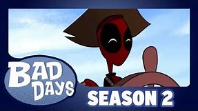 Deadpool - Bad Days - Season 2 - Episode 1