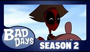 Deadpool - Bad Days - Season 2 - Episode 1